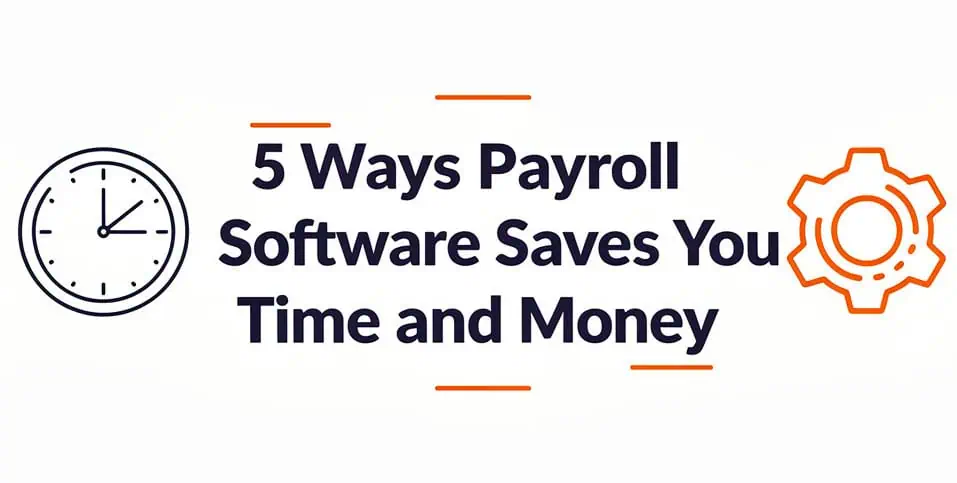 Discover how payroll software can save time and money with efficient payroll management solutions.