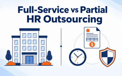 Full-Service vs Partial HR Outsourcing: 7 Real Differences